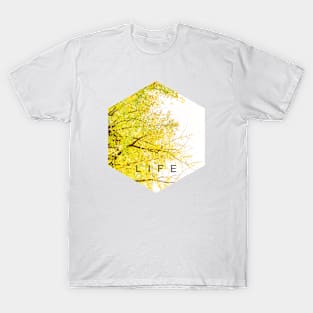 Life T-Shirt